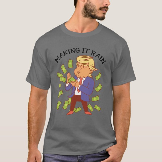 T-shirt Drôle - Faire pleuvoir - Humour politique - Tee (Devant)