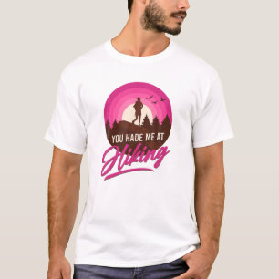 T-shirt Drôle Femme Hiker Rose Vous M'Avez Eu À Randonnée