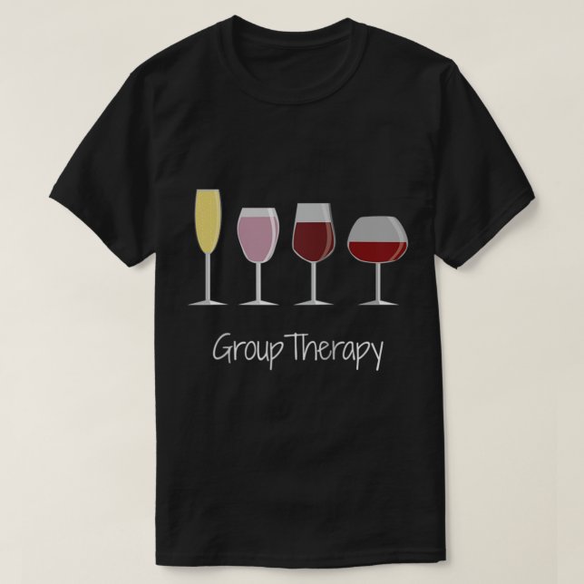 T-shirt Drôle Femmes Vin Idée Cadeau Tee - Groupe Thérapie (Design devant)