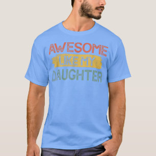 T-shirt Drôle Fête des pères papa cadeaux Awesome Comme My