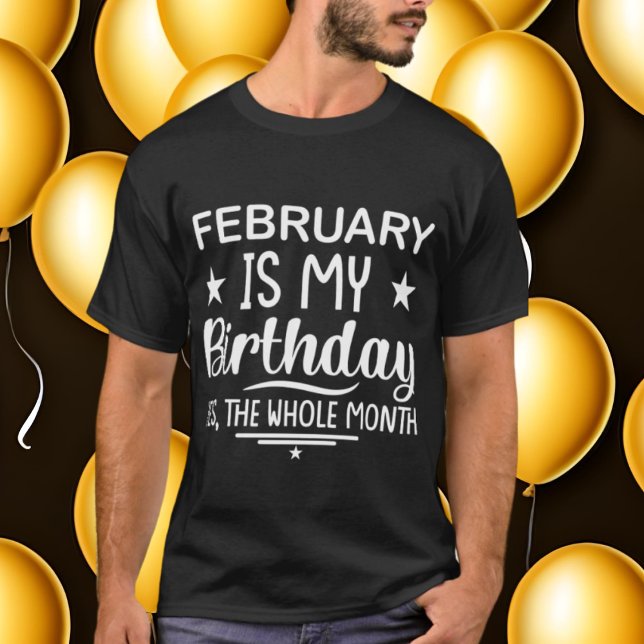 T-shirt drôle Février Mois Anniversaire unisex mot art (Créateur téléchargé)