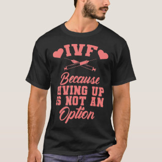 T-shirt Drôle FIV Transfert Jour Cadeau Hommes Femmes Infe