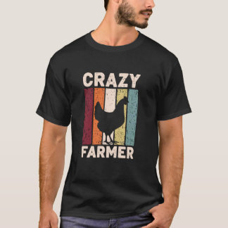 T-shirt Drôle Fou Poulet Aviculteur Éleveur De Poulets