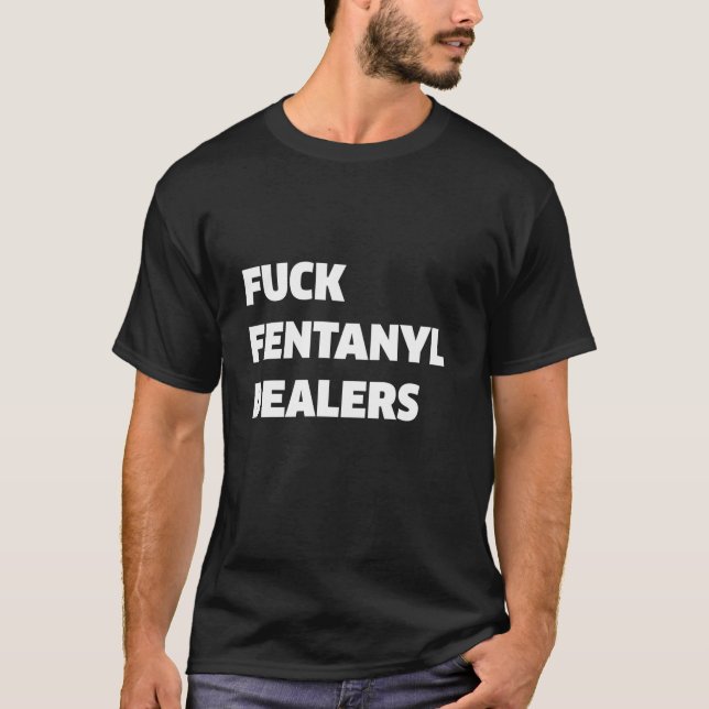 T-shirt Drôle Fvck Concessionnaires Fentanyl Vêtements Ant (Devant)