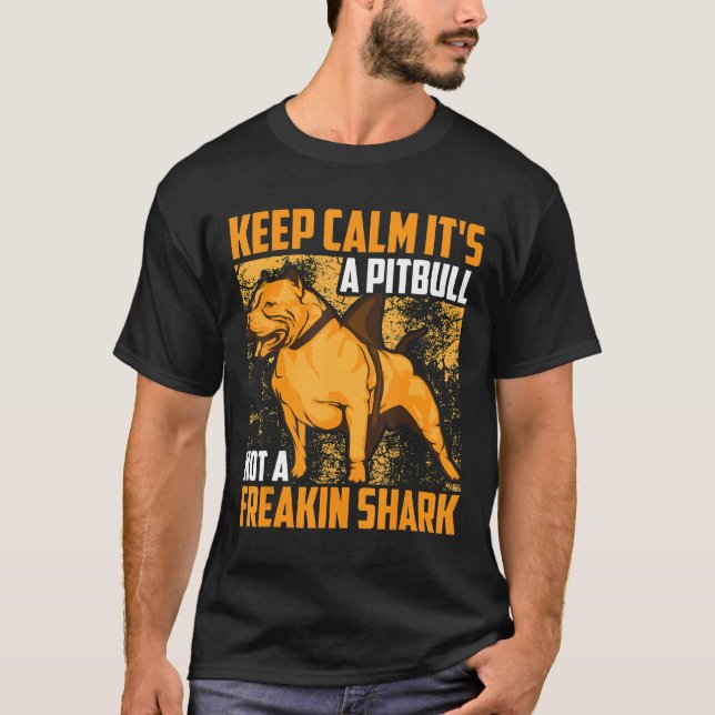 T-shirt Drôle Garder Le Calme C'Est Un Pitbull Pas Freakin (Devant)