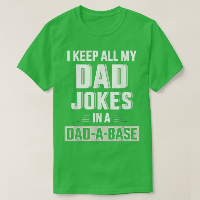 T-shirt Drôle Garder Toutes Mes Blagues De Papa Dans Une B (Design devant)