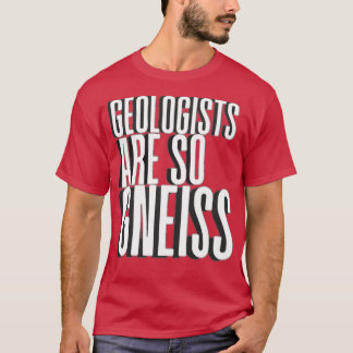 T-shirt Drôle géologique cite drôle géologue