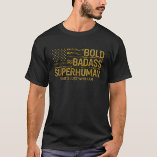 T-shirt Drôle Gras Badass Superhuman Fête des pères Gag Ca