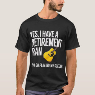 T-shirt Drôle Guitare Joueur cadeau de retraite