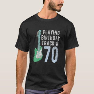 T-shirt Drôle Guitare Lecteur Musique Lover 70E Anniversa