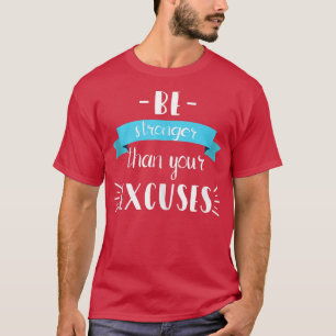 T-shirt Drôle Gym cadeau positif, Soyez plus fort que votr