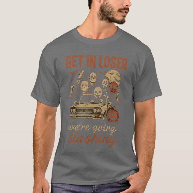 T-shirt Drôle Halloween Devenez perdant Nous allons couper (Devant)