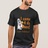 Drôle Halloween Je Suis Venu 4 da Boos Drunk Ghost