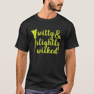 T-shirt Drôle Halloween pour Witty et légèrement Wicked Wi