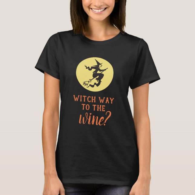 T-shirt Drôle Halloween Witch Way Vin Citation Noir (Devant)