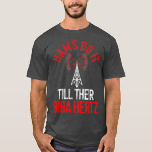 T-shirt Drôle Hams Radio Cadeau Pour Hommes Femmes Radio A