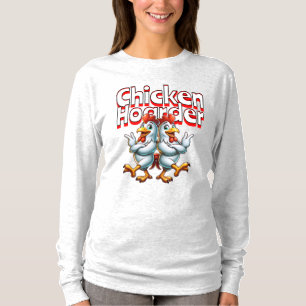T-shirt Drôle Hoarder au poulet