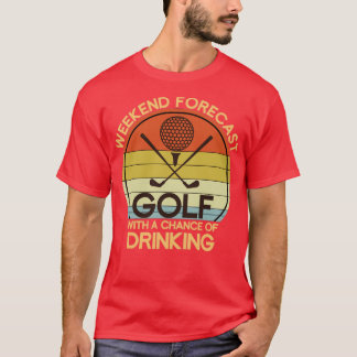 T-shirt Drôle Hobby Golfer Cadeau Boire Golf