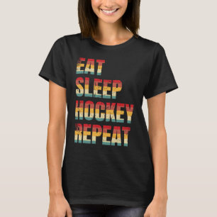 T-shirt Drôle Hockey Manger Dormir Hockey Répétition Rétro