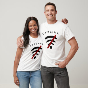 T-shirt drôle hors ligne - Votre texte
