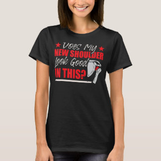 T-shirt Drôle Humour de chirurgie de l'épaule