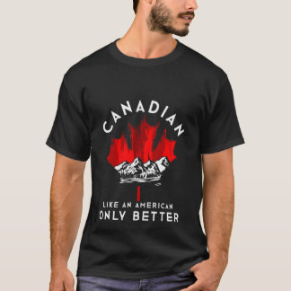 T-shirt Drôle Idée cadeau canadien Amérique Canada