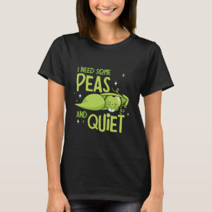 T-shirt Drôle J'ai besoin de quelques petits pois et de do