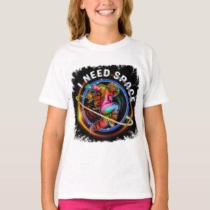T-SHIRT DRÔLE J'AI BESOIN ESPACE ASTRONAUTE GALAXIE