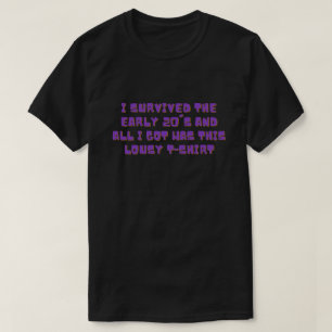 T-shirt Drôle, j'ai survécu au Nouvel An du début des anné