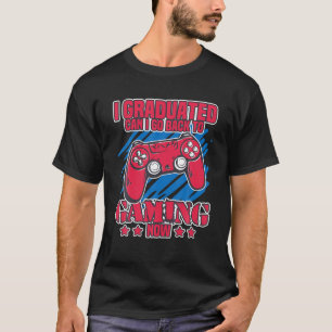 T-shirt Drôle, J'Ai Suspendu Mon Jeu À La Graduate Gamer G