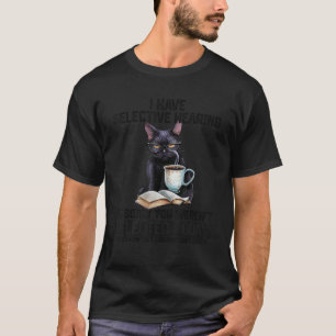 T-shirt Drôle J'Ai Une Audience Sélective Vous Avez Été Sé