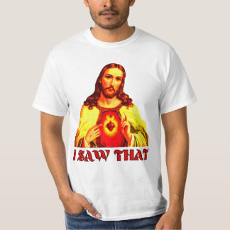 T-shirt Drôle, J'Ai Vu Que Jésus