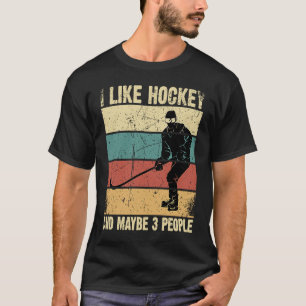 T-shirt Drôle J'Aime Le Hockey Et Peut-Être 3 Personnes Vi