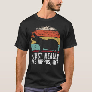 T-shirt Drôle J'Aime Vraiment Les Hippopotames D'Accord ?