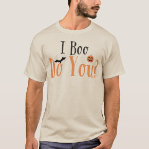 T-shirt Drôle : "Je Boo, Est-Ce Que Tu Veux ?" Chemise d'H