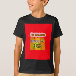 T-shirt Drôle Je me manque Vous Je suis ennuyé Amusant Art