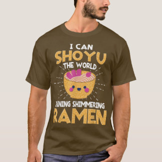T-shirt Drôle Je Peux Shoyu - Pun Ramen