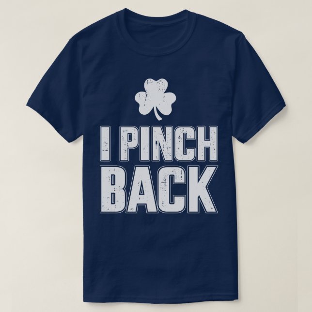 T-shirt Drôle je pince pour la fête du Jour de la Saint Pa (Design devant)