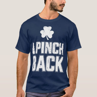 T-shirt Drôle je pince pour la fête du Jour de la Saint Pa