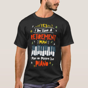 T-shirt Drôle Je Prévois De Jouer Le Design De Piano