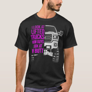 T-shirt Drôle je regarde les camions gonflés comme les gar