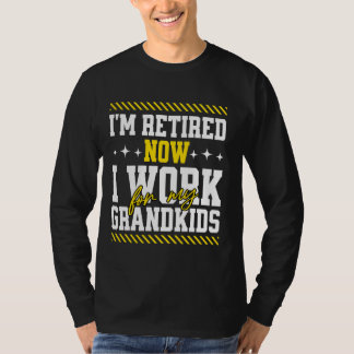 T-shirt Drôle Je suis à la retraite Je travaille maintenan