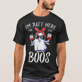 T-shirt Drôle Je Suis Juste Là Pour Les Femmes De Boos Hal