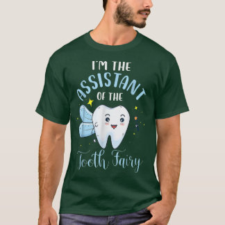 T-shirt Drôle Je Suis L'Assistant De La Dentilation Fée De