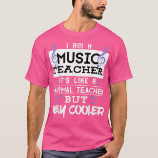 T-shirt Drôle Je Suis Un Enseignant De Musique Glacière Po