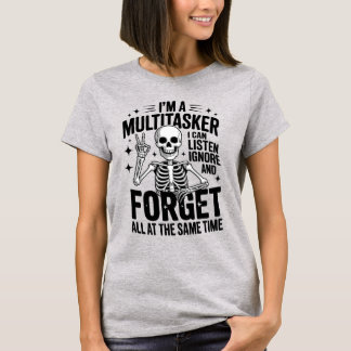 T-shirt Drôle je suis un multitâche
