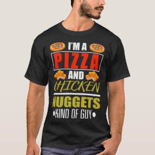 T-shirt Drôle, je suis une pizza et des nuggets de poulet.