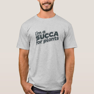 T-shirt Drôle Je suis une Succa pour le jeu de Plante