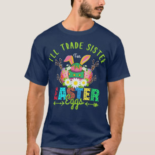T-shirt Drôle Je vais échanger ma sœur contre un lapin de