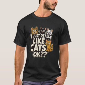 T-shirt Drôle Je Vais Juste Beaucoup Aimer Les Chats Ok -